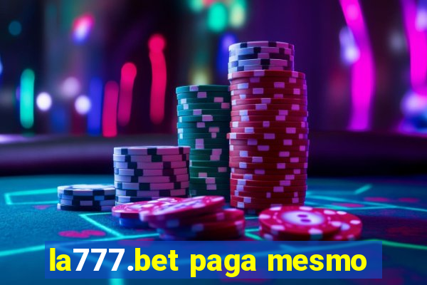 la777.bet paga mesmo